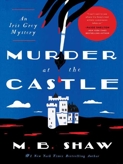 Title details for Murder at the Castle by M. B. Shaw - Wait list